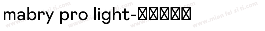 mabry pro light字体转换